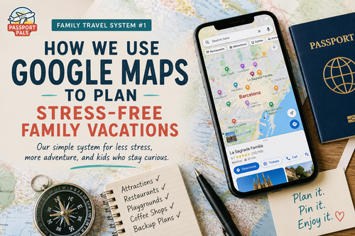 How to Use Google Maps to Plan a Family Vacation